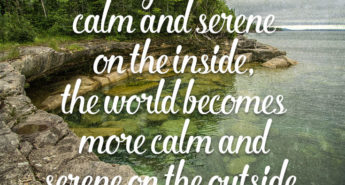 Calm and Serene Quote