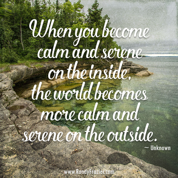 Calm and Serene Quote