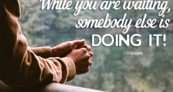 While You Are Waiting Quote