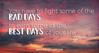 Bad Days - Best Days Quote