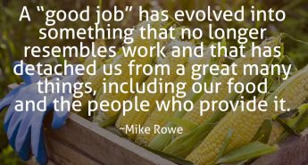 Mike Rowe Quote