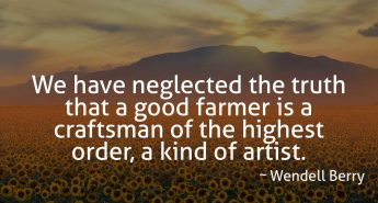 Wendell Berry Quote