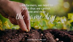 Sowing and Reaping Quote