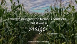 Farm Humor - Cornfields