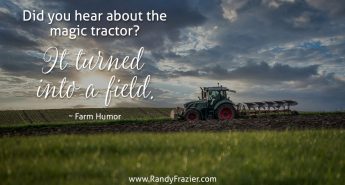 Farm Humor - Tractors