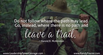 Harold R. McAlindon Quote